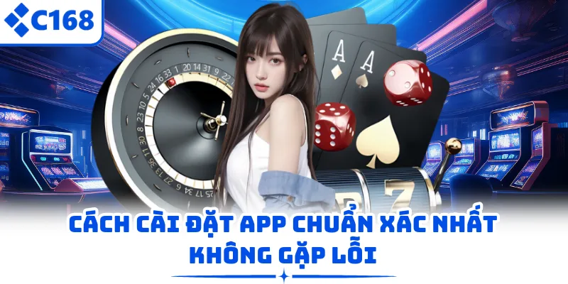 Cách cài đặt app chuẩn xác nhất không gặp lỗi